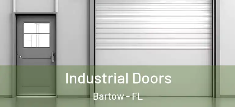 Industrial Doors Bartow - FL
