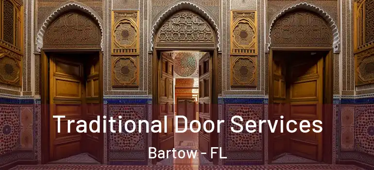 Traditional Door Services Bartow - FL